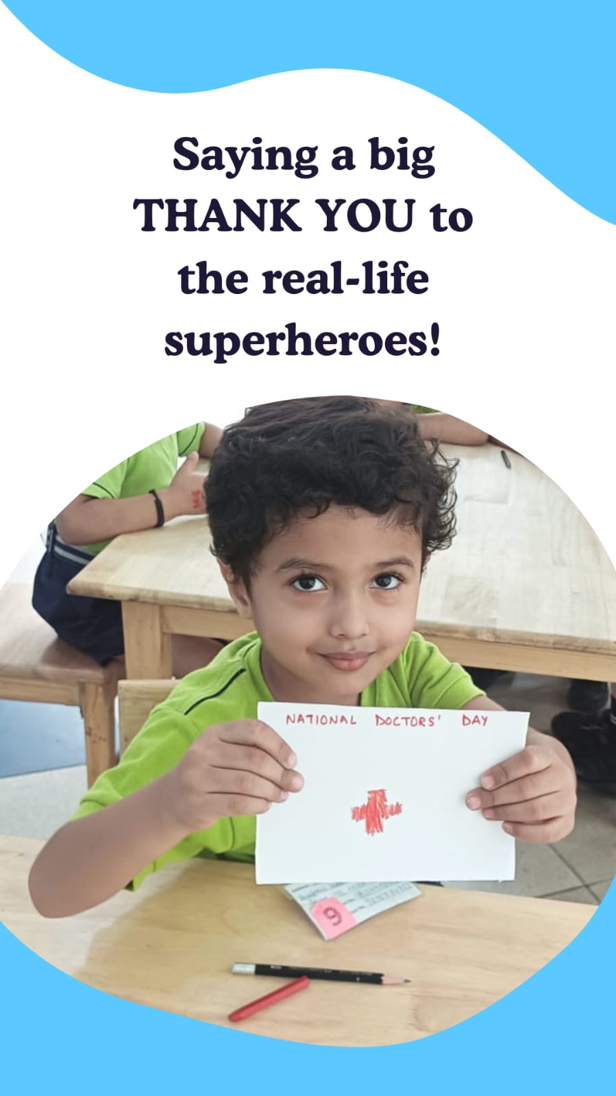 Happy National Doctors' Day from the Kindergarteners of Mayoor School Noida!
